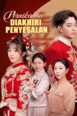 Nonton Film Pernikahan Diakhiri Penyesalan – DramaBox Terbaru